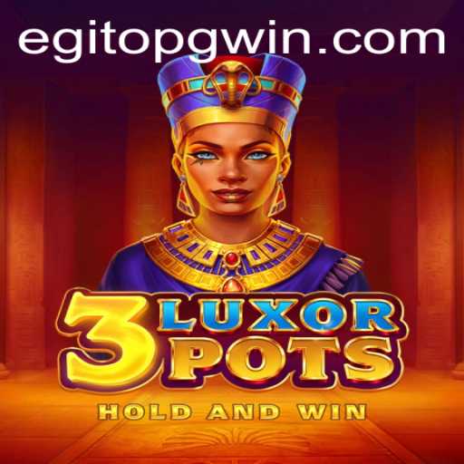 Discovering the Intricacies of 3LuxorPots: A Modern Gaming Phenomenon